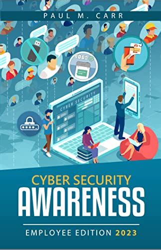 Cyber Security Awareness Employee Edition 2023 Employee Edition 2023