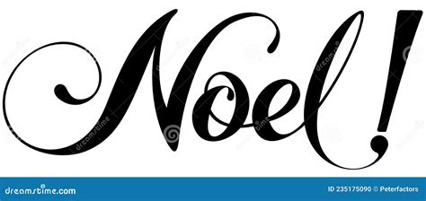 Noel Custom Calligraphy Text Stock Vector Illustration Of Flourish