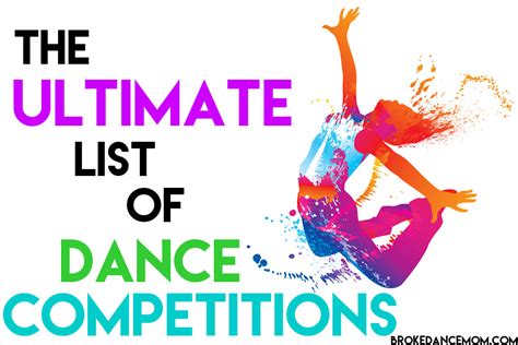The Ultimate Dance Competition List Broke Dance Mom