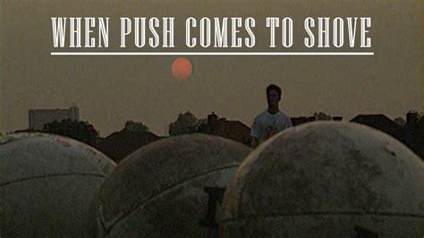 When Push Comes To Shove 1993 Trailer Available Now Youtube