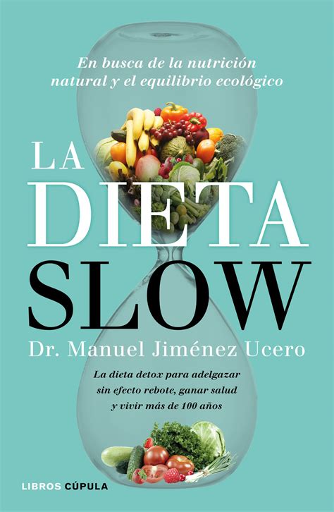 La Dieta Slow Planeta De Libros