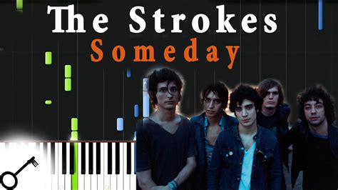 Watch and download someday or one day with english sub in high quality. The Strokes - Someday Piano Tutorial Synthesia ...