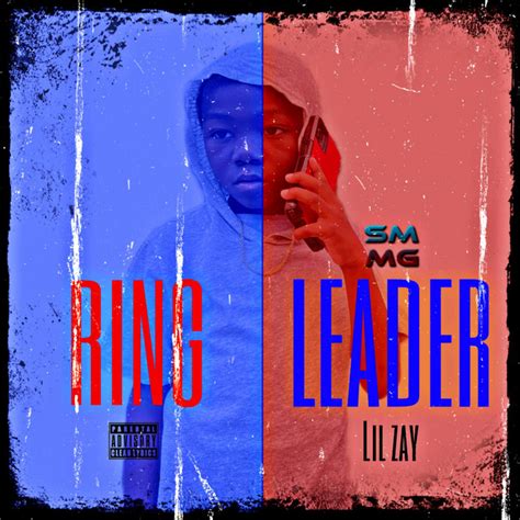 Ring Leader Ep By Lil Zay Spotify