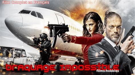 Braquage Impossible Film Complet En Français Action Thriller1080p U