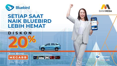 Riding Bluebird is Easy and Affordable, 20% Discount with Bank Mega