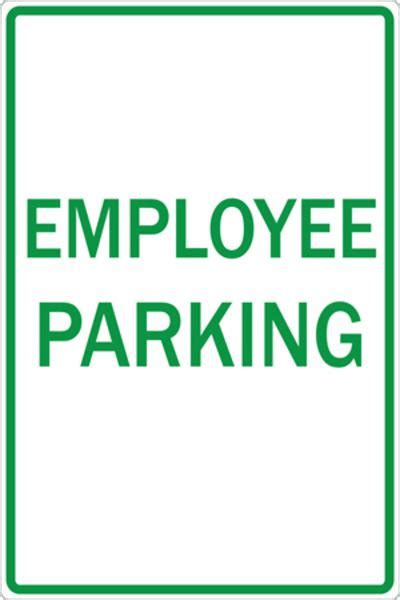 Employee Parking Sign Zing Green Products