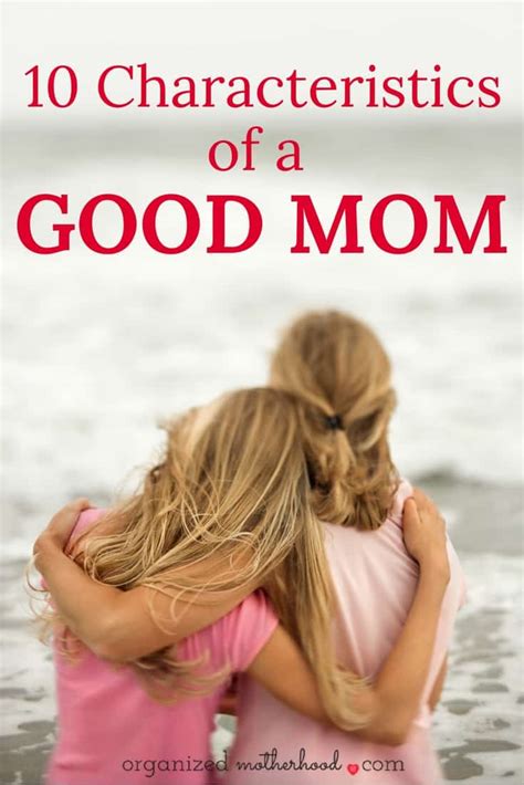 10 characteristics of a good mom