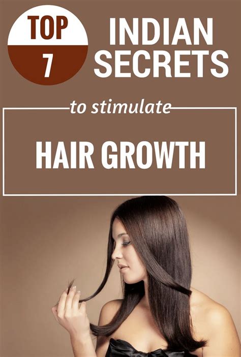 Top 7 Indian Secrets To Stimulate Hair Growth Stimulate Hair Growth