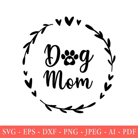 Dog Mom Svg Dog Mama Svg Dxf And Png Instant Download Etsy