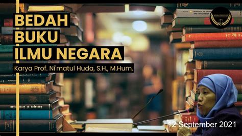 Bedah Buku Ilmu Negara Karya Prof Ni Matul Huda YouTube