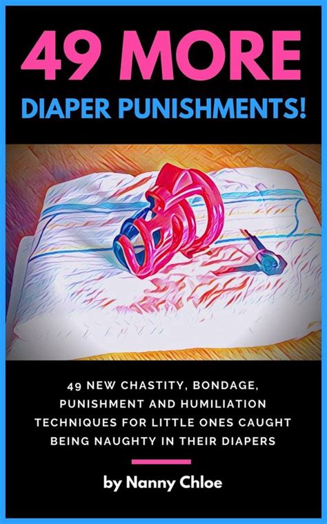 More Diaper Punishments New Chastity Bondage Punishment And Humiliation Bol