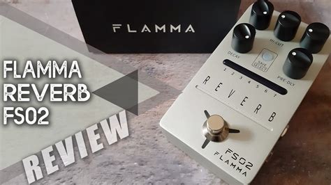 AWESOME Budget PEDAL Flamma FS02 Stereo REVERB VIDEO REVIEW NO