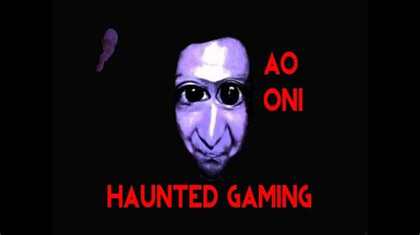 Haunted Gaming Ao Oni Part 1 Youtube