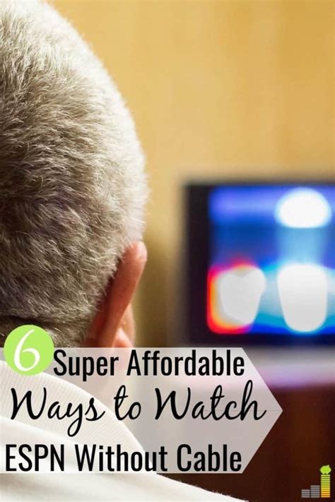 How To Watch Espn For Free Without Cable - How to Watch ESPN Without Cable: 6 Great Options to Consider - Frugal Rules