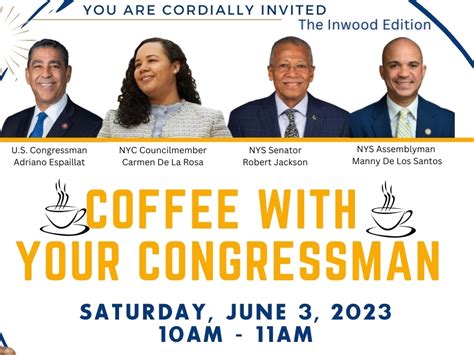 Coffee With Your Congressman Hosted By Rep Adriano Espaillat Ny 13