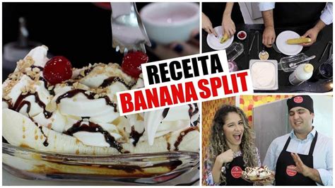 Como Fazer Banana Split Coisa Mais Fácil Do Mundo Youtube