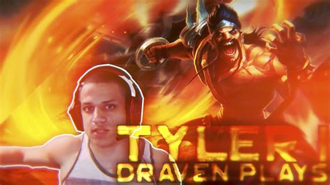 Tyler 1 Draven Montage Most Toxic Player Na Youtube