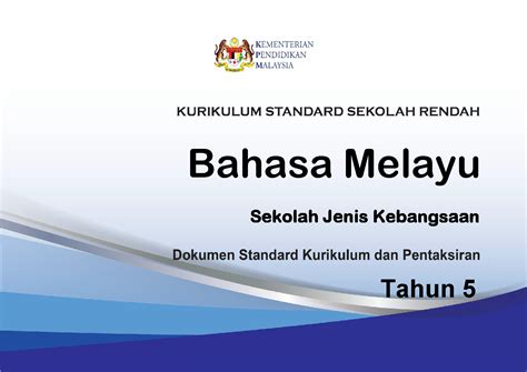 Kepada semua para guru, diharap. DSKP KSSR Semakan Bahasa Melayu SJK Tahun 5 - TCER.MY