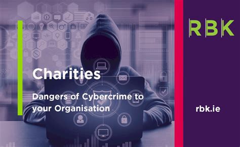Charities Dangers Of Cybercrime To Your Organisation Accounting