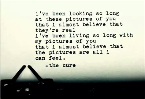 Pictures Of You Song Lyric Quotes The Cure Words