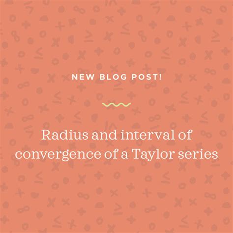 Sam johnson (nit karnataka) convergence of taylor series april 4, 2019 11 / 36 Finding radius and interval of convergence of a Taylor ...
