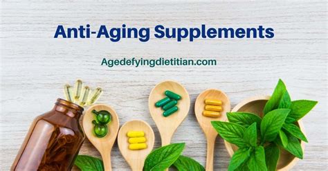 Top Anti Aging Supplements Dietitian Approved