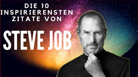 Mit diesem motivierenden wandtattoo starten sie garantiert positiv und gut gelaunt in jeden tag! Die 10 inspirierensten Zitate von Steve Jobs - YouTube