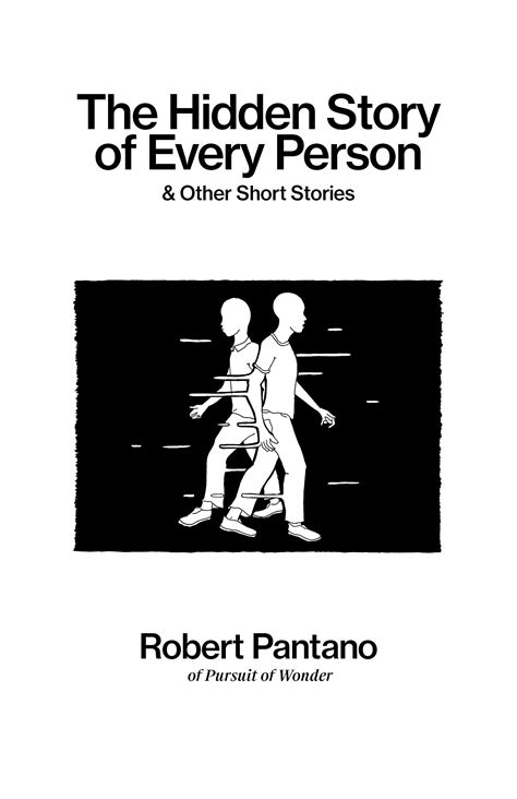 The Hidden Story of Every Person : & Other Short Stories by Robert
