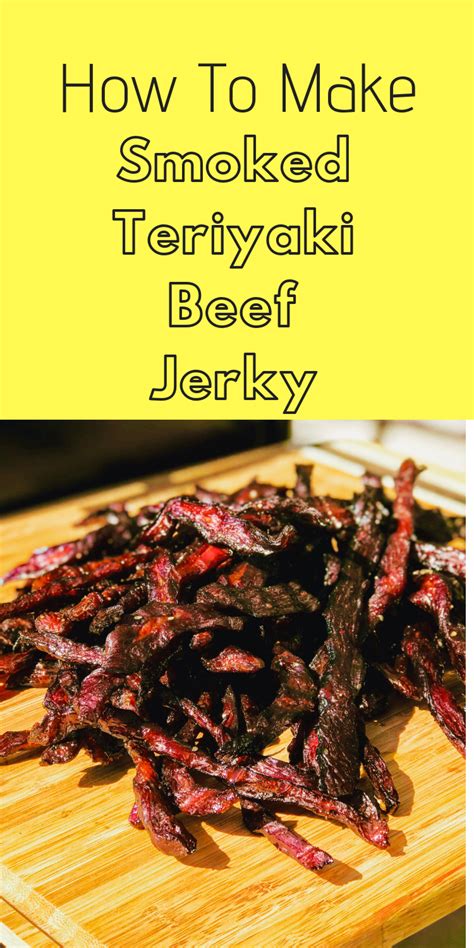 Moreover, i do recommend that you should practice proper kitchen hygienewhen preparing any food. How To Make Smoked Teriyaki Beef Jerky | Smoked food ...