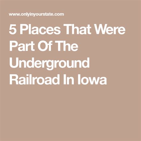 5 Incredible Places Around Iowa That Were Once Part Of The Underground