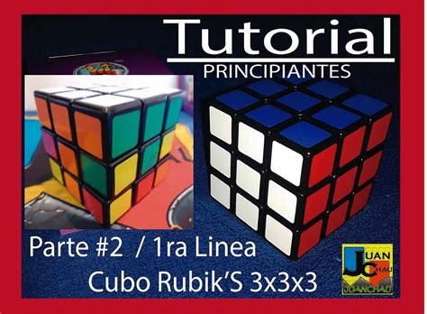 Tutotial Principiante Parte 2 Cubo Rubiks Aurora 1ra Linea 3x3x3
