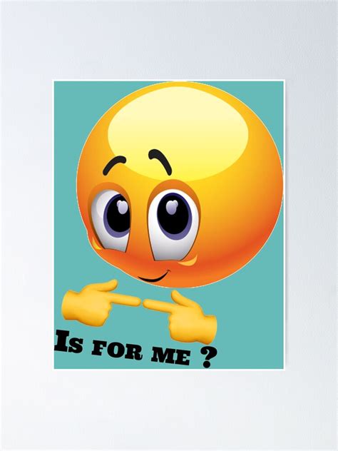 Is For Me Meme Funny Ironical Meme Poster For Sale By