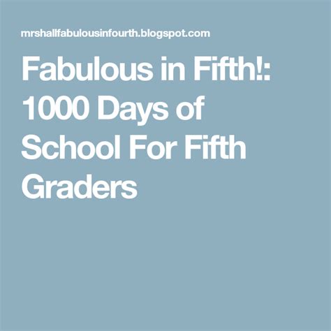 Fabulous In Fifth 1000 Days Of School For Fifth Graders School