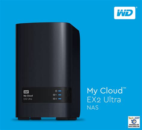 Wd My Cloud Ex2 Ultra Prosumer Nas Launched Tech Arp
