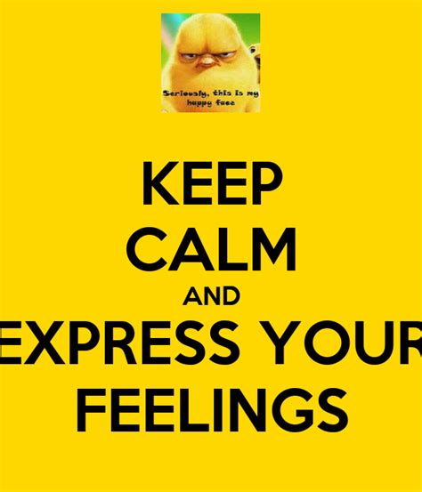 Keep Calm And Express Your Feelings Poster Nkosana Maqanda Keep