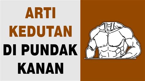 Arti Kedutan Di Pundak Kanan Youtube