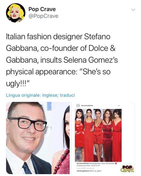 Stefano Gabbana Offende Selena Gomez È Così Brutta Archivio Biccyit