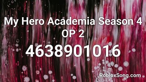 My Hero Academia Season 4 Op 2 Roblox Id Roblox Music Codes