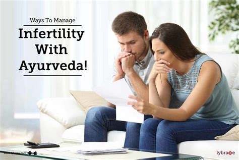 Ways To Manage Infertility With Ayurveda By Dr Badari Narayana