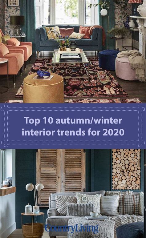 Top 10 Autumnwinter Interior Trends For 2020 Interior Trend