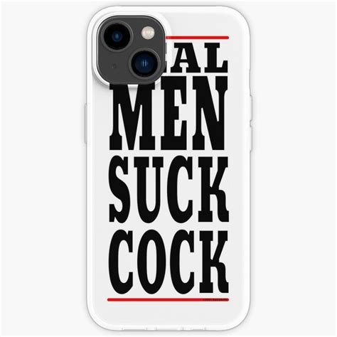 Real Men Suck Cock Iphone Case For Sale By Hairybehr Redbubble