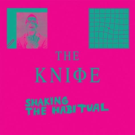 Shaking The Habitual The Knife Cd Album Muziek