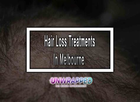 Hair Loss Treatments In Melbourne