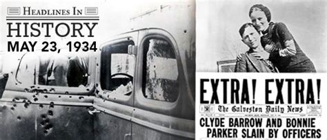 Bonnie And Clyde Killed May 23 1934 The Official Blog Of