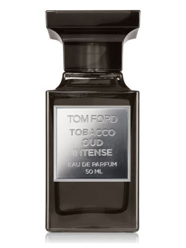 Tobacco Oud Intense Tom Ford Parfum Un Parfum Pour Homme Et Femme 2017