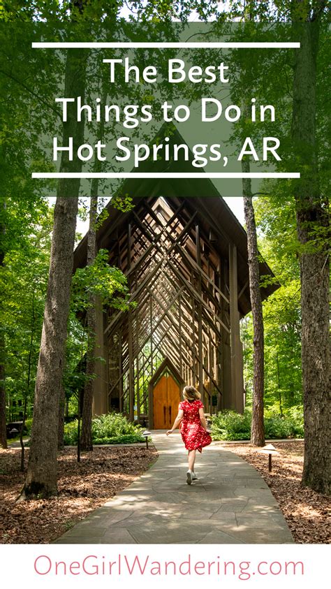 The Best Things To Do In Hot Springs Ar One Girl Wandering