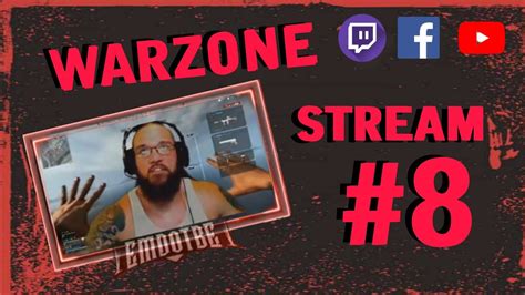 Warzone Live Stream Episode 8 Youtube