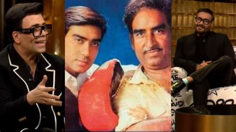 Koffee With Karan 8 Ajay Devgn Reveals About His Fathers Past Before
