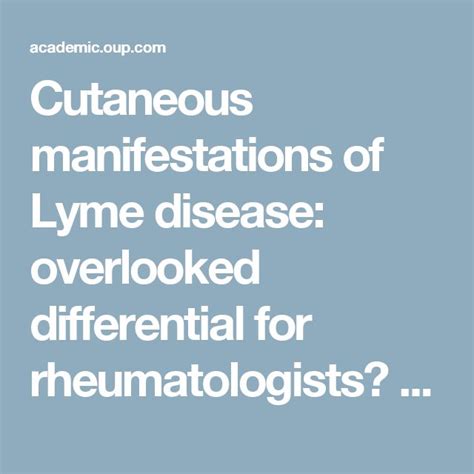 Cutaneous Manifestations Of Lyme Disease Overlooked Differential For