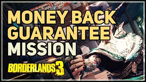 Check spelling or type a new query. Money Back Guarantee Borderlands 3 Mission - YouTube
